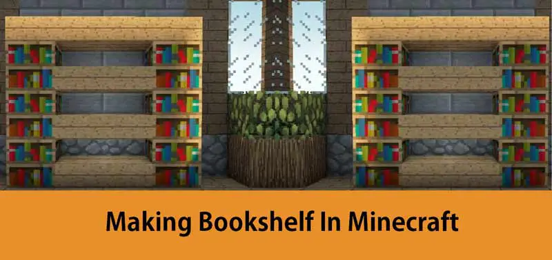 Making bookshelf in Minecraft